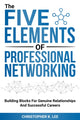 Book cover of: Five Elements of Professional Networking