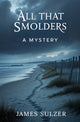 Book cover of: All That Smolders