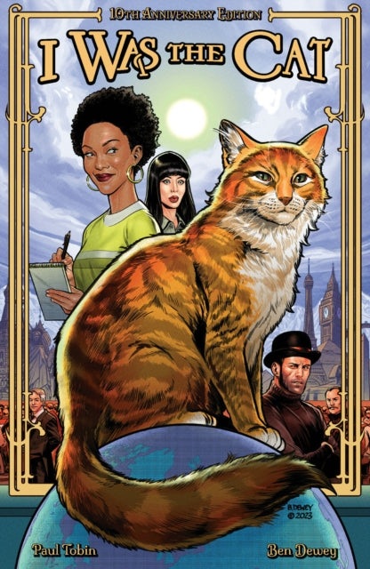 Book cover of: I Was the Cat 10th Anniversary Edition. By: Paul Tobin