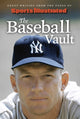 Book cover of: Sports Illustrated The Baseball Vault