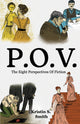 Book cover of: P.O.V.. By: Kristin S. Smith