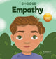 Book cover of: I Choose Empathy. By: Elizabeth Estrada