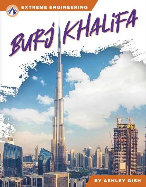 Book cover of: Burj Khalifa. By: Ashley Gish