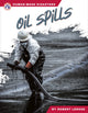 Book cover of: Oil Spills. By: Robert Lerose