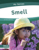 Book cover of: Smell. By: Nick Rebman