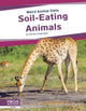 Book cover of: Soil-Eating Animals. By: Teresa Klepinger