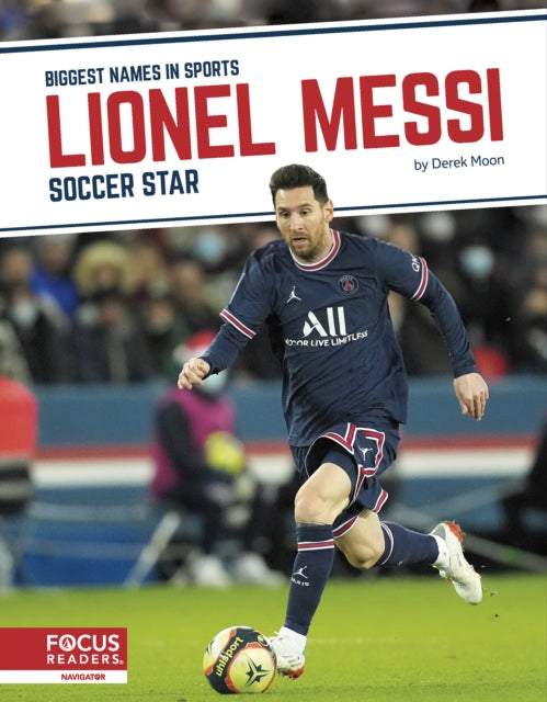Book cover of: Lionel Messi. By: Derek Moon