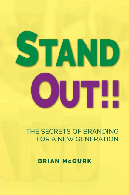 Book cover of: Stand Out!!. By: Brian McGurk