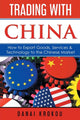 Book cover of: Trading with China. By: Danai Krokou