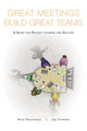 Book cover of: Great Meetings Build Great Teams. By: Rich Maltzman