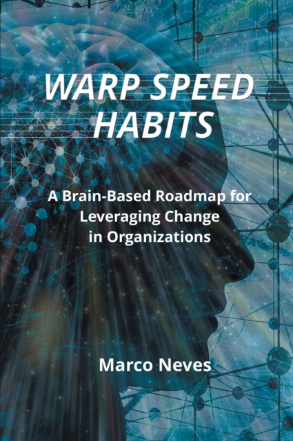 Book cover of: Warp Speed Habits. By: Marco Neves