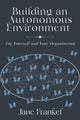 Book cover of: Building an Autonomous Environment. By: Jane Frankel