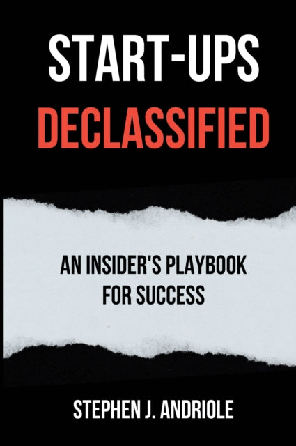 Book cover of: Start-Ups DECLASSIFIED