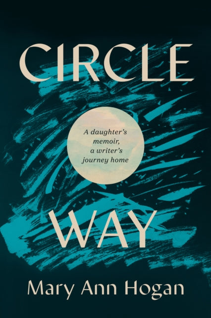 Book cover of: Circle Way. By: Mary Ann Hogan