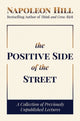 Book cover of: Positive Side of the Street. By: Napoleon Hill