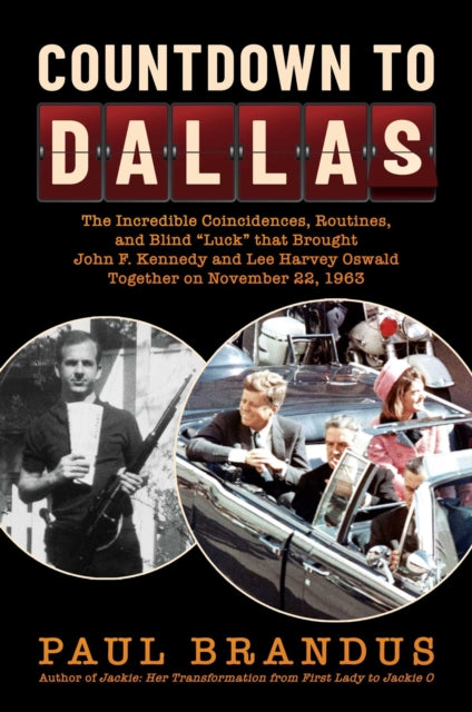 Book cover of: Countdown to Dallas. By: Paul Brandus