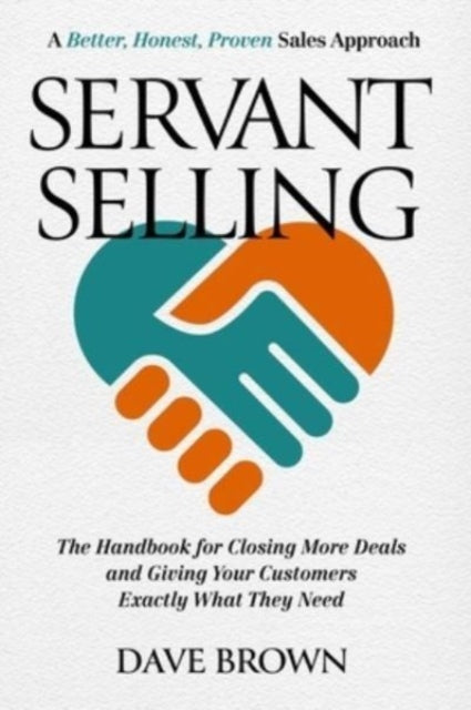 Book cover of: Servant Selling. By: Dave Brown