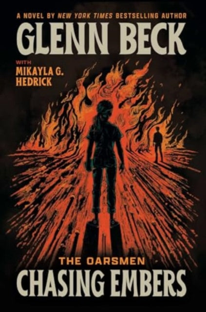Book cover of: Chasing Embers. By: Glenn Beck