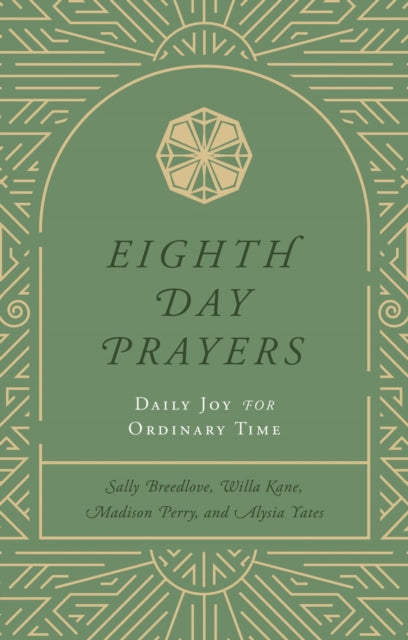 Book cover of: Eighth Day Prayers (Volume 3). By: Willa Kane
