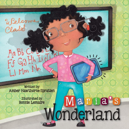 Book cover of: Maria's Wonderland. By: Amber Hawthorne-Spratlen