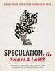 Book cover of: speculation, n.. By: Shayla Lawz