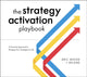 Book cover of: Strategy Activation Playbook. By: Aric Wood