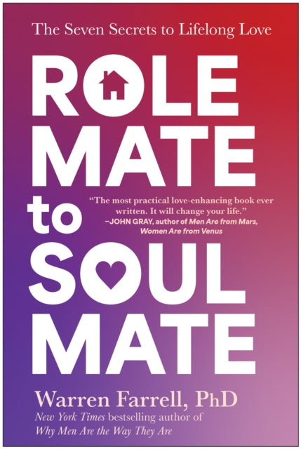 Book cover of: Role Mate to Soul Mate. By: Warren Farrell