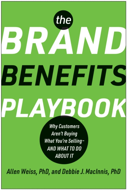 Book cover of: Brand Benefits Playbook. By: Allen Weiss