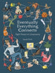 Book cover of: Eventually Everything Connects. By: Sarah Firth