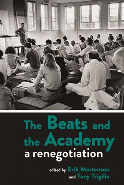 Book cover of: Beats and the Academy. By: Erik Mortenson