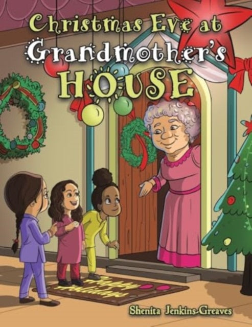 Book cover of: Christmas Eve at Grandmother’s House