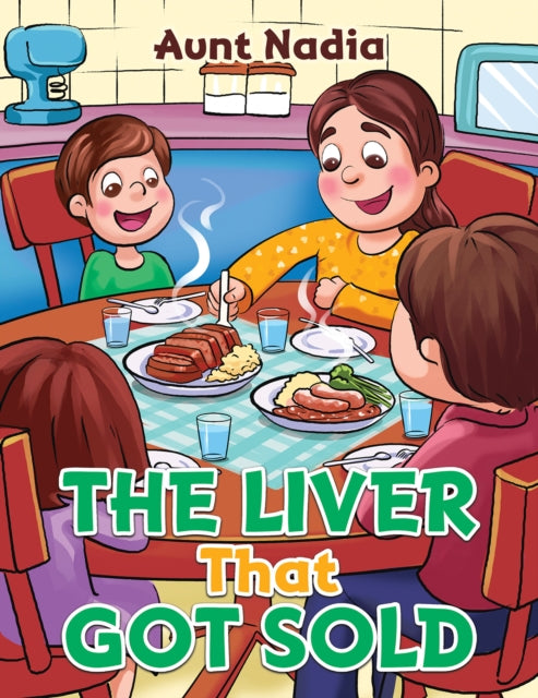Book cover of: Liver That Got Sold. By: Nadia