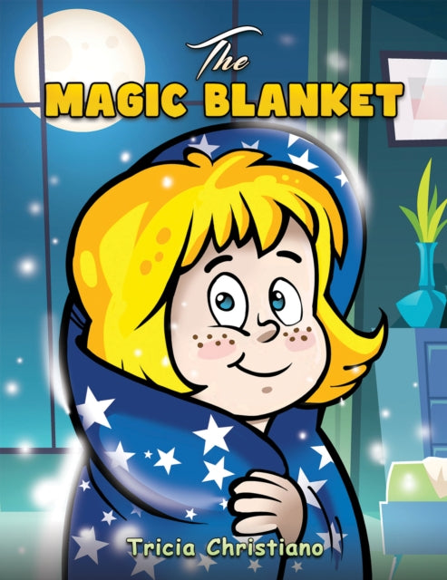 Book cover of: Magic Blanket. By: Tricia Christiano