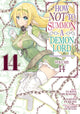 Book cover of: How NOT to Summon a Demon Lord (Manga) Vol. 14. By: Yukiya Murasaki