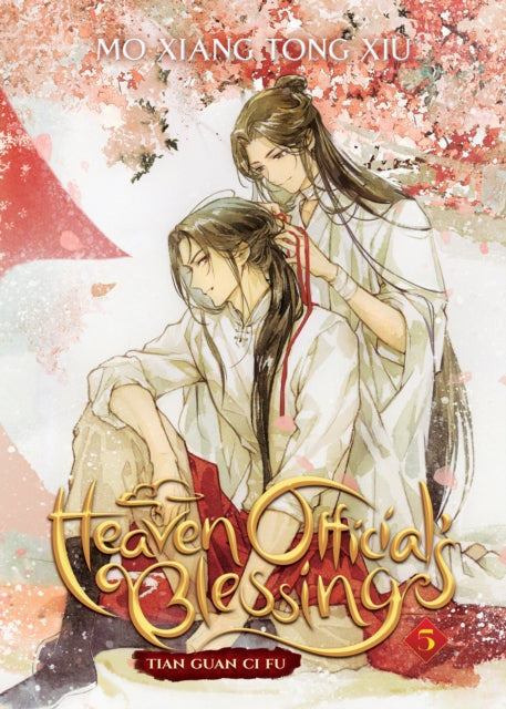Book cover of: Heaven Official's Blessing: Tian Guan Ci Fu (Novel) Vol. 5. By: Mo Xiang Tong Xiu