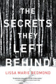 Book cover of: Secrets They Left Behind. By: Lissa Marie Redmond