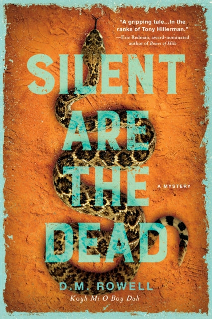 Book cover of: Silent are the Dead. By: D. M. Rowell