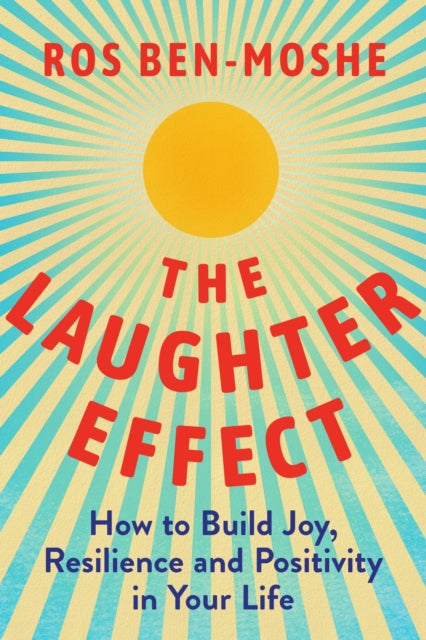 Book cover of: Laughter Effect. By: Ros Ben-Moshe