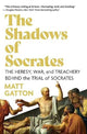 Book cover of: Shadows of Socrates. By: Matt Gatton