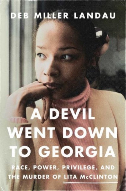 Book cover of: Devil Went Down to Georgia. By: Deb Miller Landau