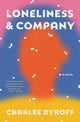 Book cover of: Loneliness & Company. By: Charlee Dyroff