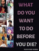 Book cover of: What Do You Want to Do Before You Die?. By: Nilesh Agarwal Kumar