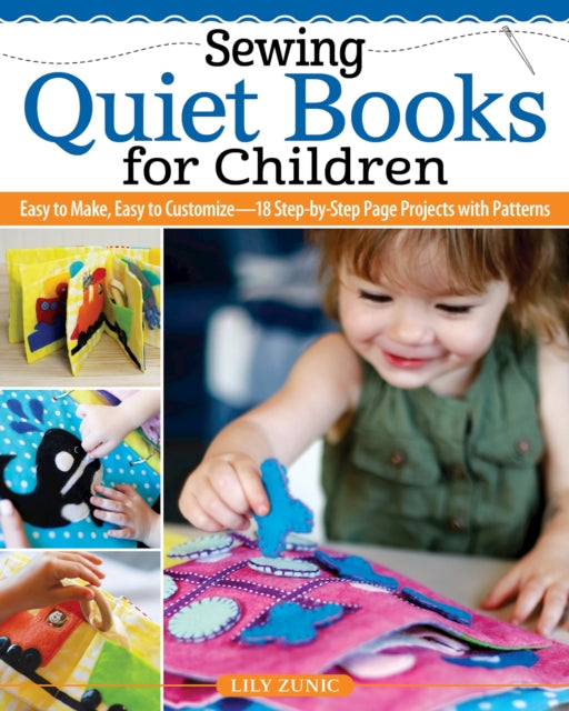 Book cover of: Sewing Quiet Books for Children. By: Ljiljana Zunic