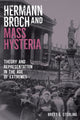 Book cover of: Hermann Broch and Mass Hysteria. By: Brett E. Sterling