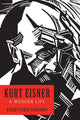 Book cover of: Kurt Eisner. By: Albert Earle Gurganus
