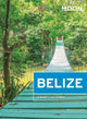 Book cover of: Moon Belize (Thirteenth Edition). By: Lebawit Lily Girma