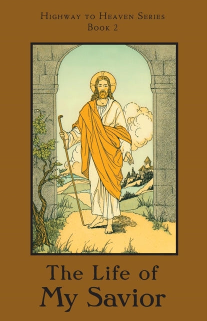 Book cover of: Life of My Savior