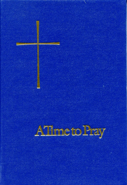 Book cover of: Time to Pray. By: Church Publishing