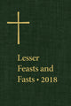 Book cover of: Lesser Feasts and Fasts 2018. By: The Domestic and Foreign Missionary Society of The Protestant Episcopal Church in the United States of America