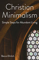 Book cover of: Christian Minimalism. By: Becca Ehrlich